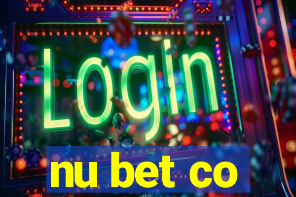 nu bet co